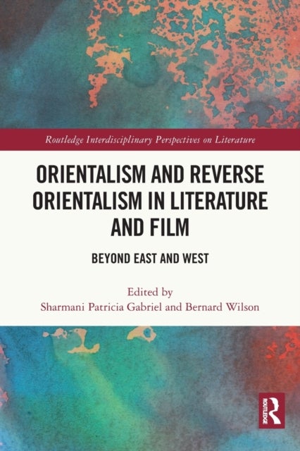 Bilde av Orientalism And Reverse Orientalism In Literature And Film