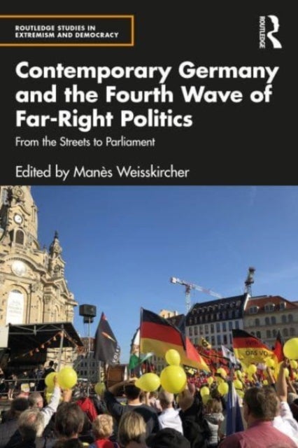 Bilde av Contemporary Germany And The Fourth Wave Of Far-right Politics