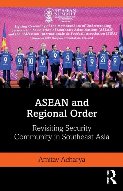 Bilde av Asean And Regional Order Av Amitav (university Of Durham Uk) Acharya