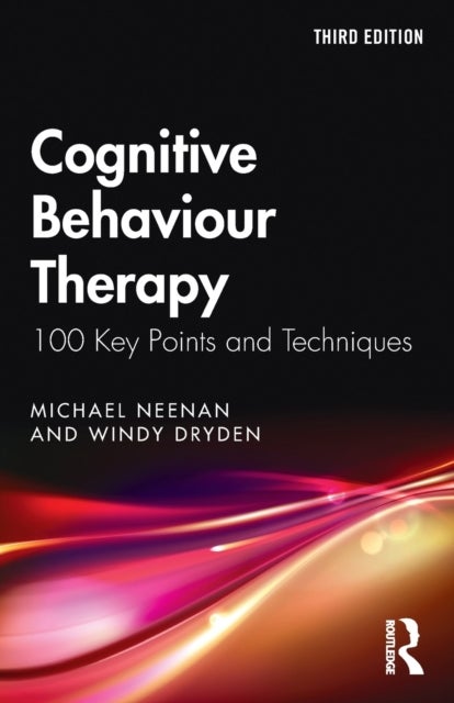 Bilde av Cognitive Behaviour Therapy Av Michael (centre For Stress Management Uk) Neenan, Windy (goldsmiths University Of London Uk) Dryden