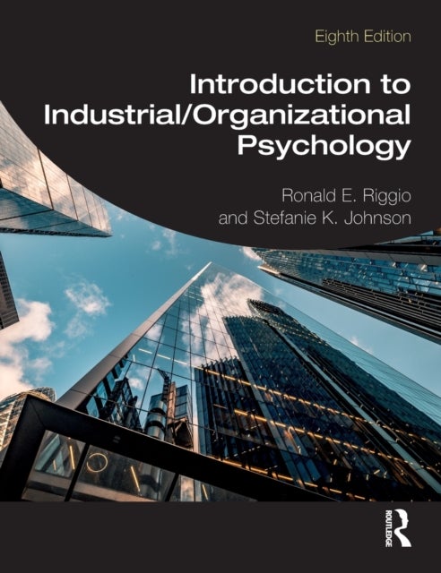Bilde av Introduction To Industrial/organizational Psychology Av Ronald E. (claremont Mckenna College Usa) Riggio, Stefanie K. Johnson