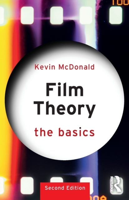 Bilde av Film Theory: The Basics Av Kevin Mcdonald