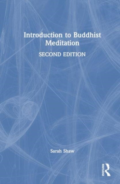 Bilde av Introduction To Buddhist Meditation Av Sarah Shaw