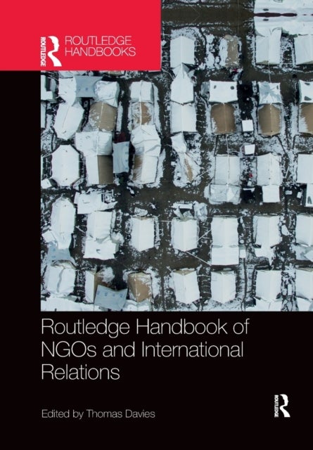 Bilde av Routledge Handbook Of Ngos And International Relations