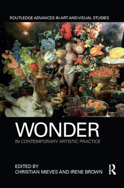 Bilde av Wonder In Contemporary Artistic Practice