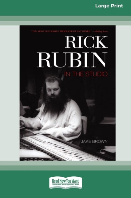 Bilde av Rick Rubin In The Studio (16pt Large Print Edition) Av Jake Brown