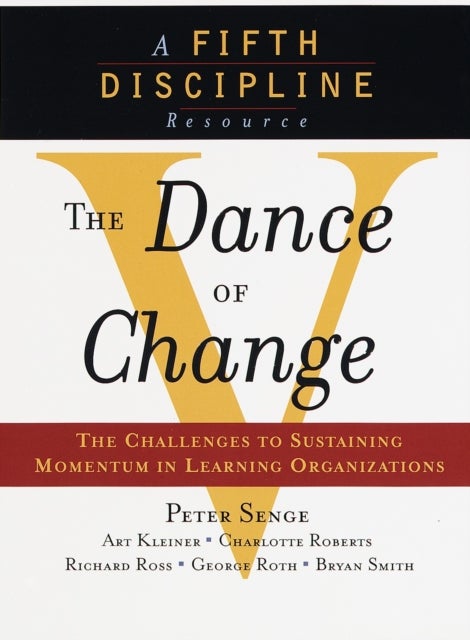 Bilde av The Dance Of Change Av Peter M. Senge