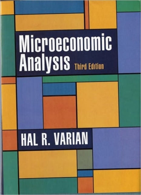 Bilde av Microeconomic Analysis Av Hal R. (university Of California Berkeley) Varian