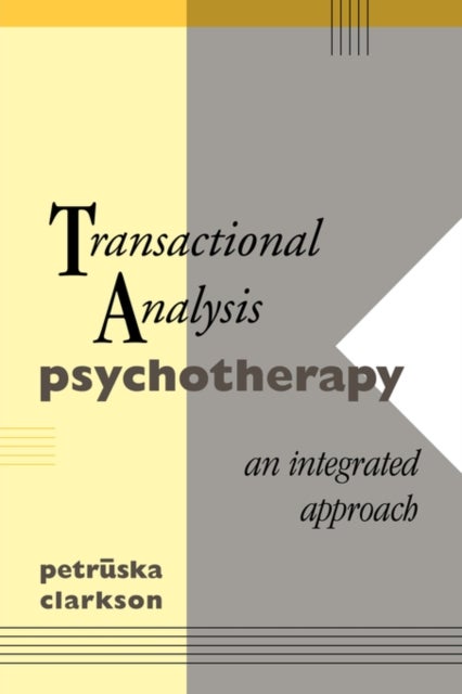 Bilde av Transactional Analysis Psychotherapy Av Petruska Clarkson