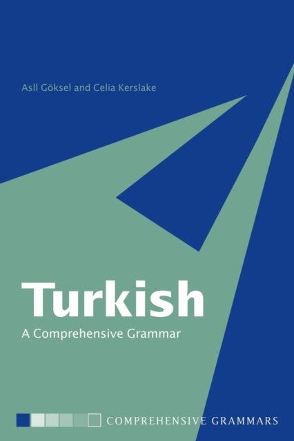 Bilde av Turkish: A Comprehensive Grammar Av Asl¿ Goksel, Celia Kerslake