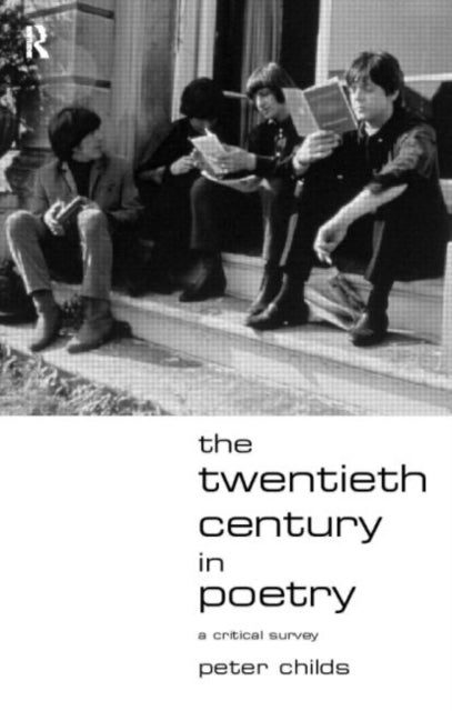 Bilde av The Twentieth Century In Poetry Av Peter Childs