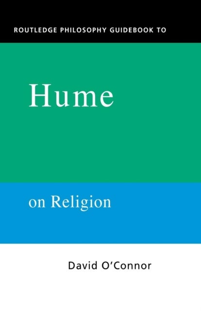 Bilde av Routledge Philosophy Guidebook To Hume On Religion Av David O&#039;connor
