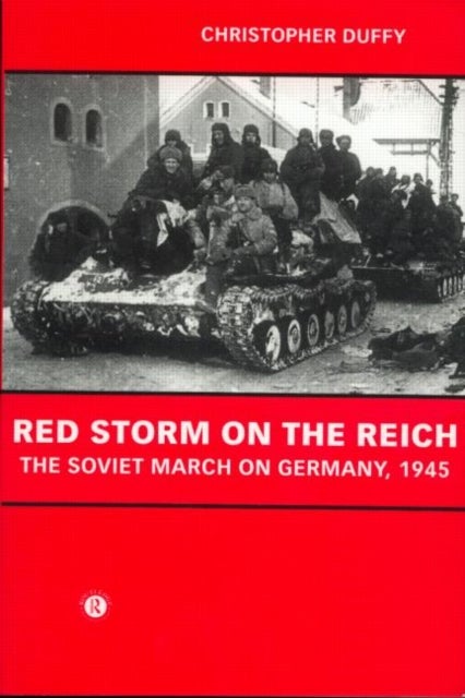 Bilde av Red Storm On The Reich Av Christopher Duffy