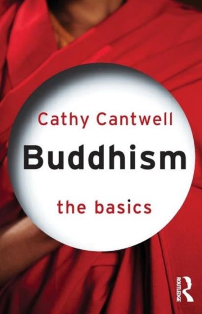 Bilde av Buddhism: The Basics Av Cathy (oriental Institute University Of Cantwell