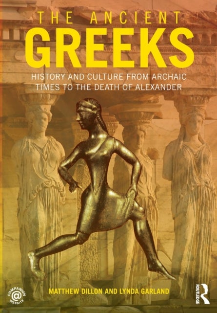 Bilde av The Ancient Greeks Av Matthew Dillon, Lynda Garland