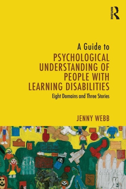 Bilde av A Guide To Psychological Understanding Of People With Learning Disabilities Av Jenny (agency And Access Uk.) Webb