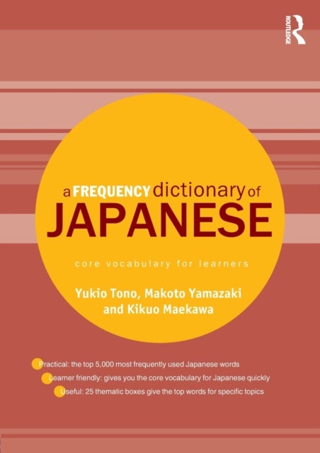 Bilde av A Frequency Dictionary Of Japanese Av Yukio Tono, Makoto Yamazaki, Kikuo Maekawa
