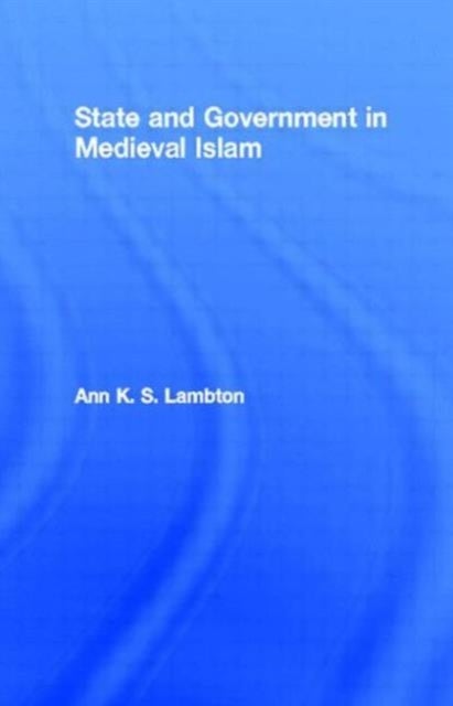 Bilde av State And Government In Medieval Islam Av Ann K. S. Lambton