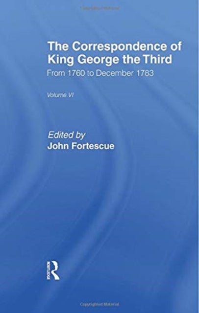 Bilde av The Correspondence Of King George The Third Vl6 Av Sir John Fortescue