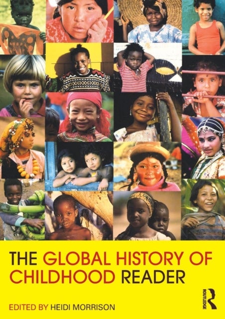 Bilde av The Global History Of Childhood Reader