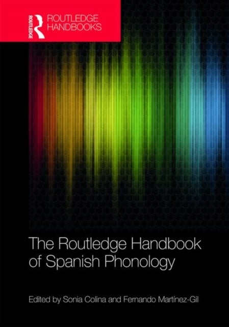Bilde av The Routledge Handbook Of Spanish Phonology