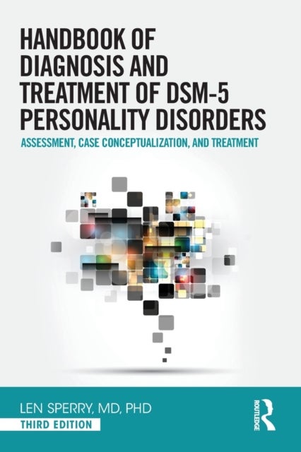 Bilde av Handbook Of Diagnosis And Treatment Of Dsm-5 Personality Disorders Av Len Sperry