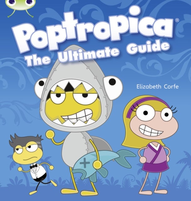 Bilde av Bug Club Independent Non Fiction Year Two Lime A Poptropica: The Ultimate Guide Av Elizabeth Corfe