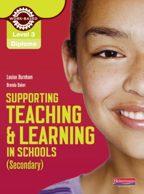 Bilde av Level 3 Diploma Supporting Teaching And Learning In Schools, Secondary, Candidate Handbook Av Louise Burnham, Brenda Baker