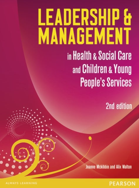 Bilde av Leadership And Management In Health And Social Care Level 5 Av Alix Walton, Jo Mckibbin