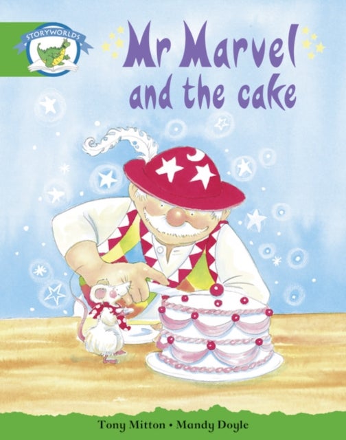 Bilde av Literacy Edition Storyworlds Stage 3: Fantasy World, Mr Marvel And The Cake