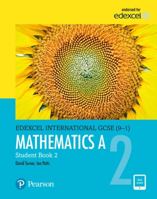 Bilde av Pearson Edexcel International Gcse (9-1) Mathematics A Student Book 2 Av D A Turner, I A Potts