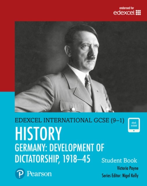 Bilde av Pearson Edexcel International Gcse (9-1) History: Development Of Dictatorship: Germany, 1918-45 Stud Av Victoria Payne