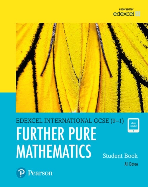 Bilde av Pearson Edexcel International Gcse (9-1) Further Pure Mathematics Student Book Av Brenda Parkes, Ali Datoo