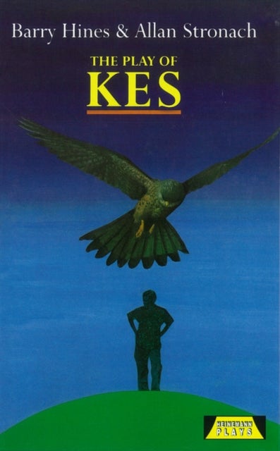 Bilde av The Play Of Kes Av Barry Hines, Allen Stronach