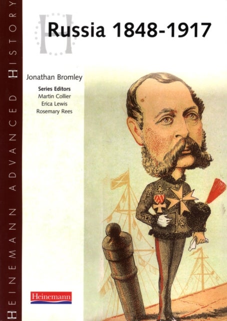 Bilde av Heinemann Advanced History: Russia 1848-1917 Av Jonathan Bromley