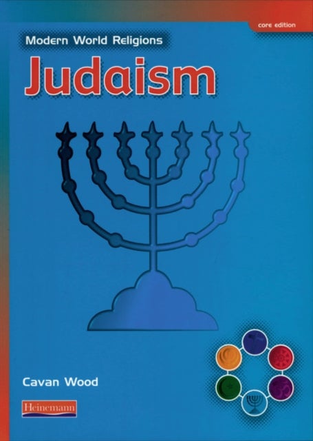 Bilde av Modern World Religions: Judaism Pupil Book Core Av Cavan Wood