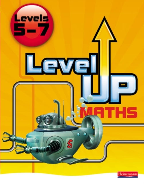 Bilde av Level Up Maths: Pupil Book (level 5-7) Av Keith Pledger