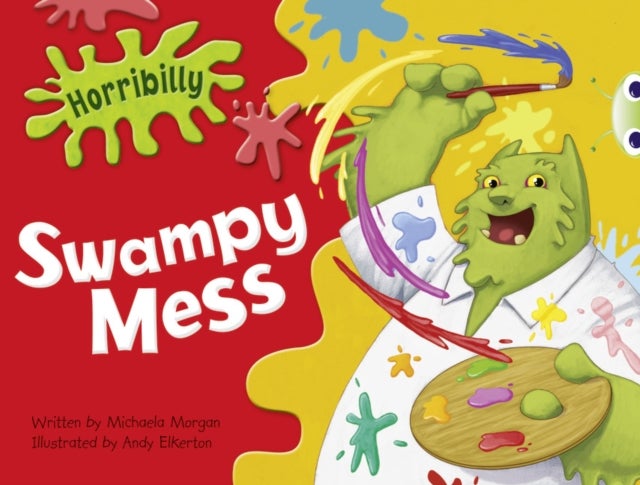 Bilde av Bug Club Guided Fiction Year 1 Green B Horribilly: Swampy Mess Av Michaela Morgan