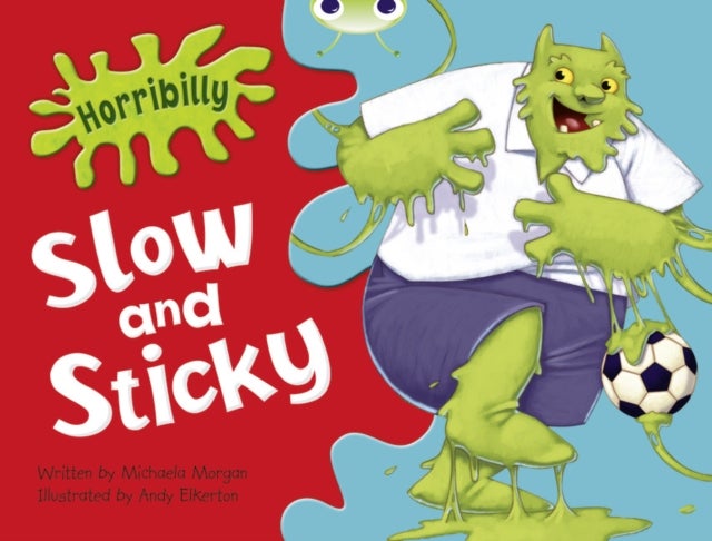 Bilde av Bug Club Guided Fiction Year 1 Green A Horribilly: Slow And Sticky Av Michaela Morgan