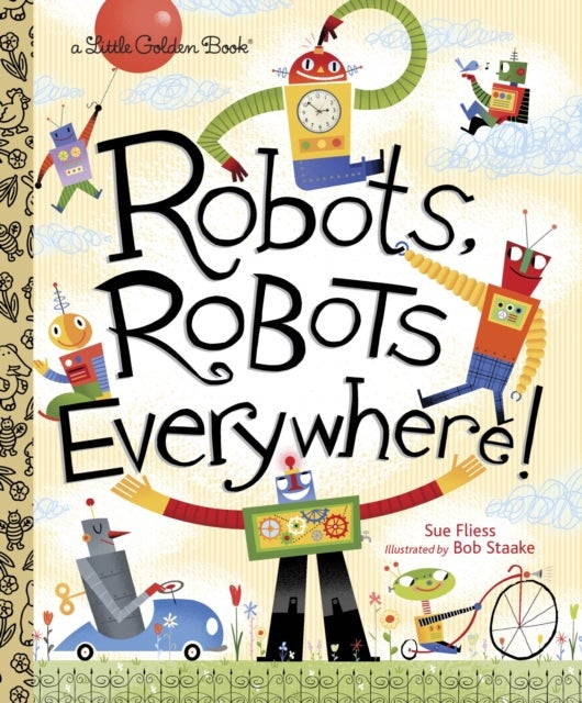 Bilde av Robots, Robots Everywhere! Av Sue Fliess