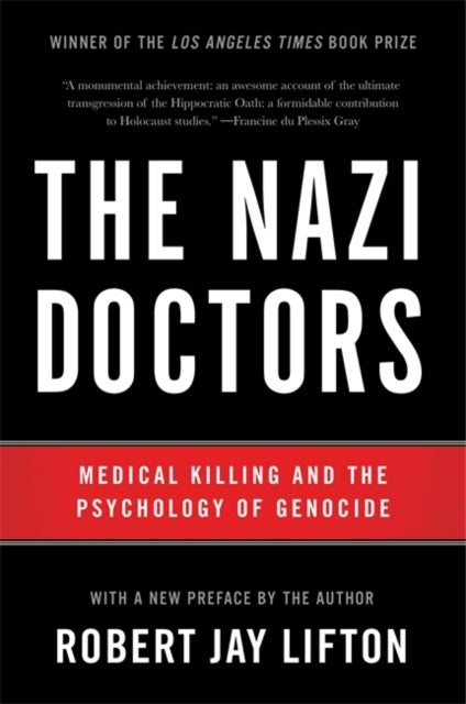 Bilde av The Nazi Doctors (revised Edition) Av Robert Lifton