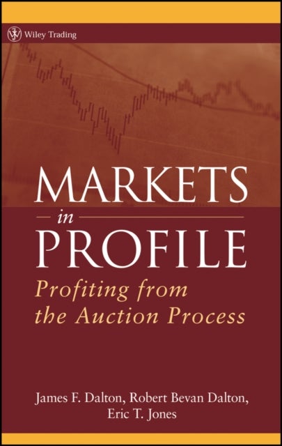 Bilde av Markets In Profile Av James F. Dalton, Robert B. Dalton, Eric T. Jones