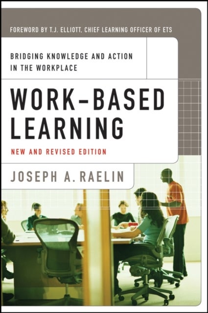 Bilde av Work-based Learning Av Joseph A. Raelin