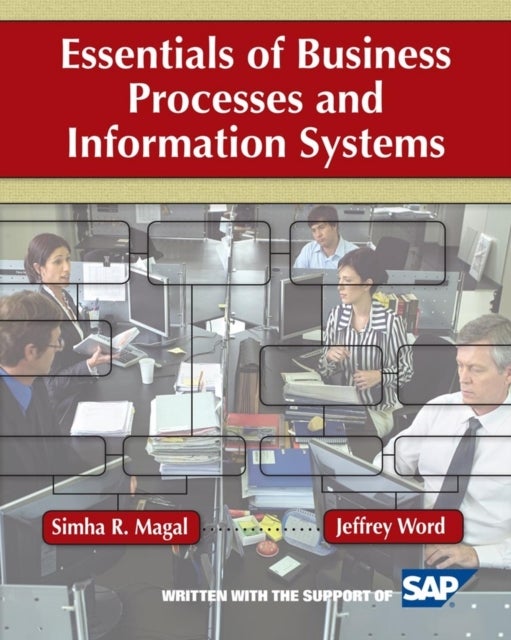 Bilde av Essentials Of Business Processes And Information Systems Av Simha R. Magal