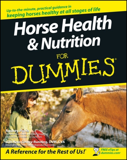 Bilde av Horse Health And Nutrition For Dummies Av Audrey (santa Ana California) Pavia, Kate Gentry-running