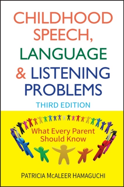 Bilde av Childhood Speech, Language, And Listening Problems Av Patricia Mcaleer Hamaguchi