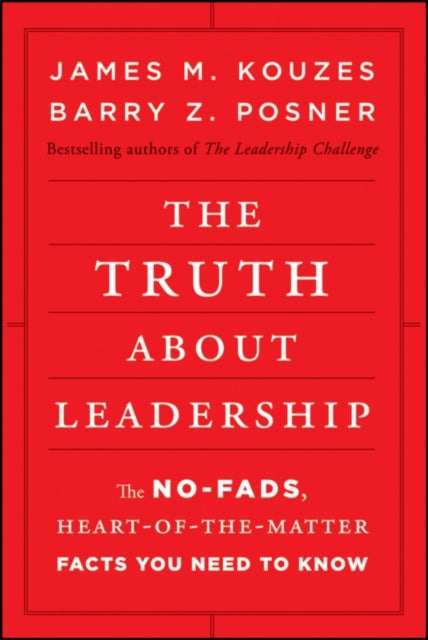 Bilde av The Truth About Leadership Av James M. Kouzes, Barry Z. Posner