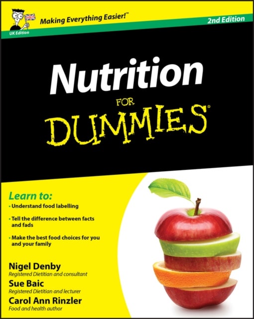 Bilde av Nutrition For Dummies Av Nigel (the British Dietetic Association Uk) Denby, Sue (bristol University Uk) Baic, Carol Ann (columbia University New York