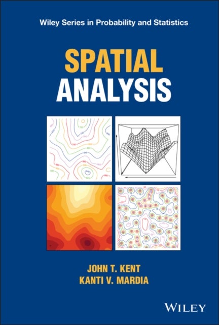 Bilde av Spatial Analysis Av John T. (university Of Leeds Uk) Kent, Kanti V. (university Of Leeds Uk) Mardia