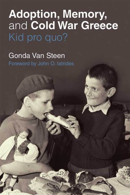 Bilde av Adoption, Memory, And Cold War Greece Av Gonda Van Steen